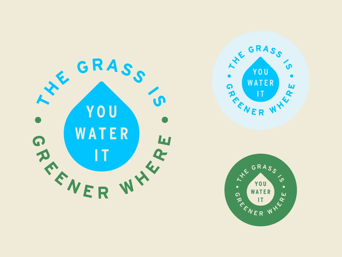 The Grass Is Greener Where You Water It